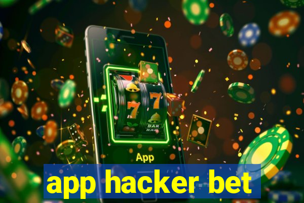 app hacker bet