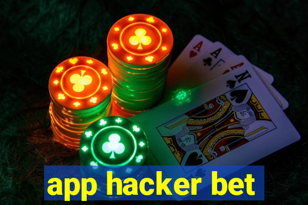 app hacker bet