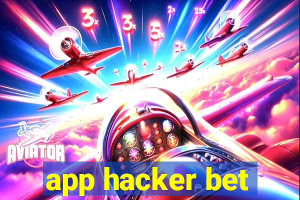 app hacker bet