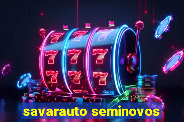 savarauto seminovos