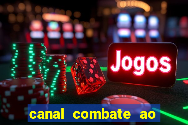 canal combate ao vivo multicanais