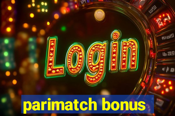 parimatch bonus