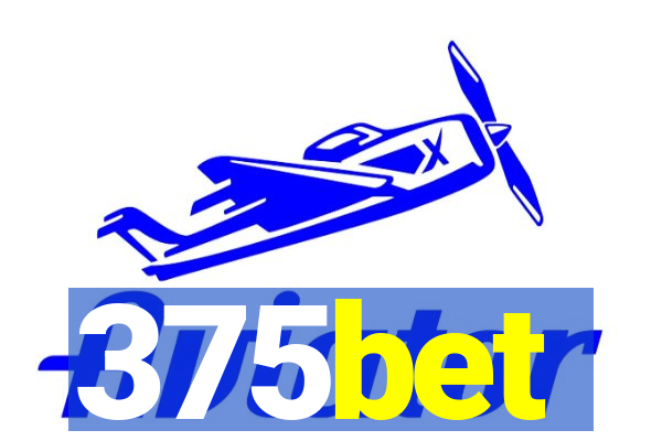 375bet