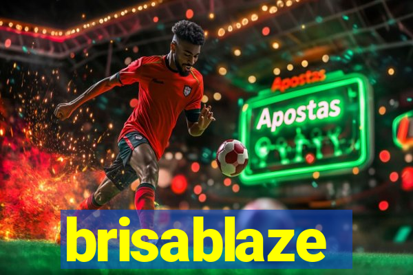 brisablaze