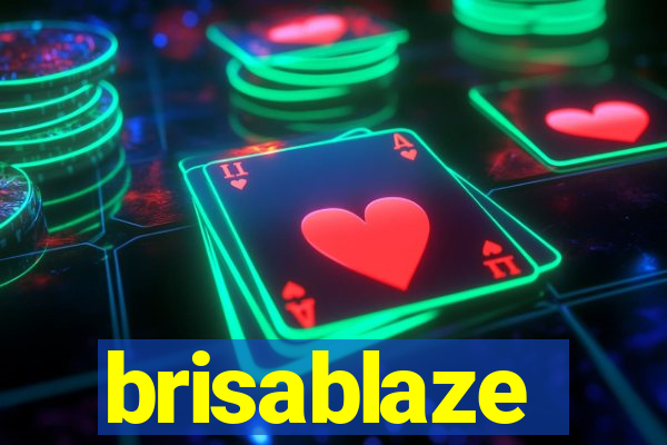 brisablaze