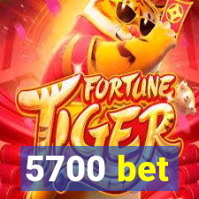 5700 bet