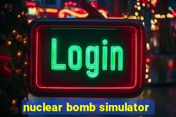 nuclear bomb simulator