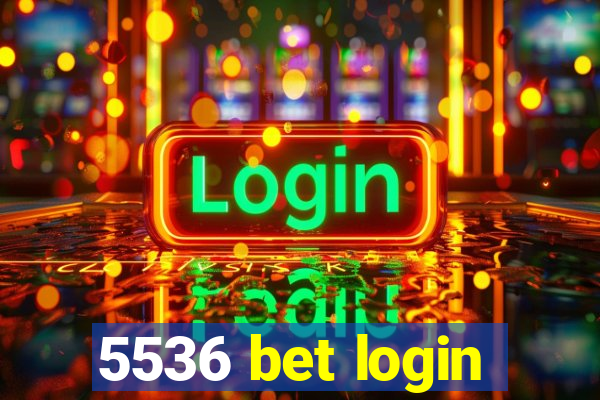 5536 bet login