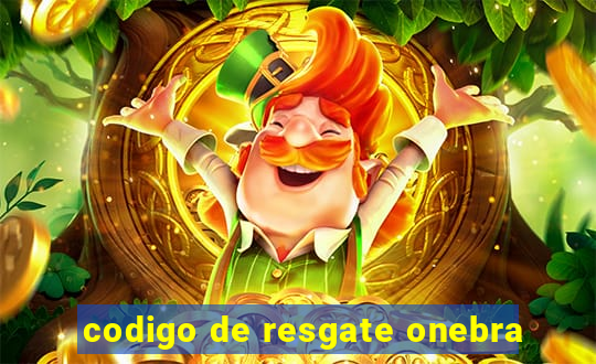 codigo de resgate onebra