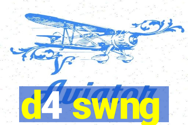 d4 swng