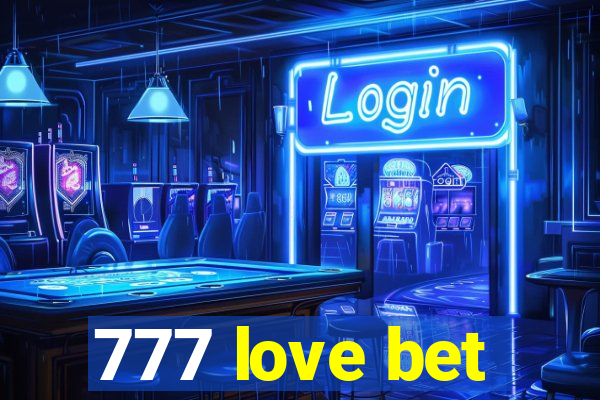 777 love bet