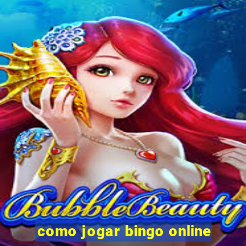 como jogar bingo online