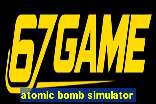 atomic bomb simulator