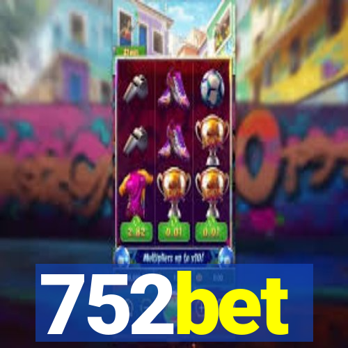 752bet