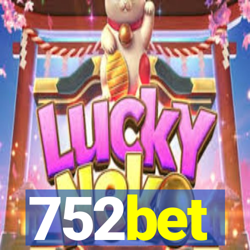 752bet