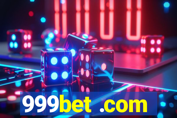 999bet .com