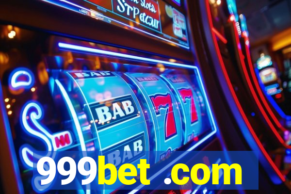 999bet .com