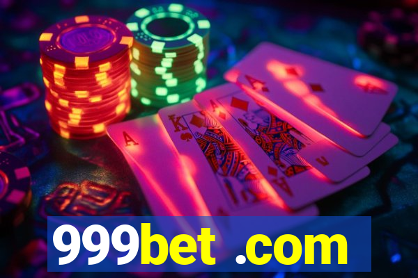 999bet .com