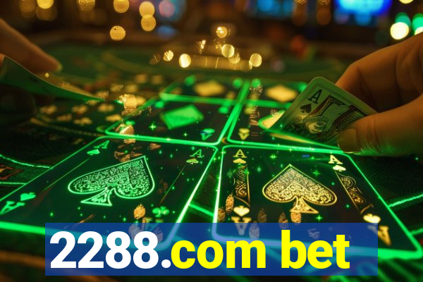 2288.com bet