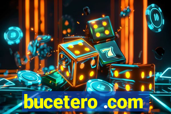 bucetero .com