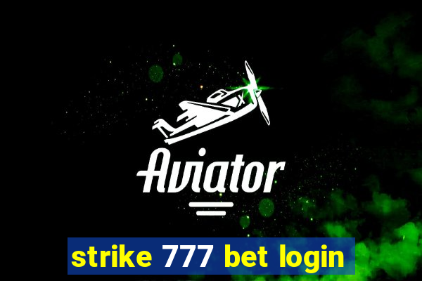 strike 777 bet login