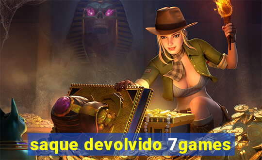 saque devolvido 7games