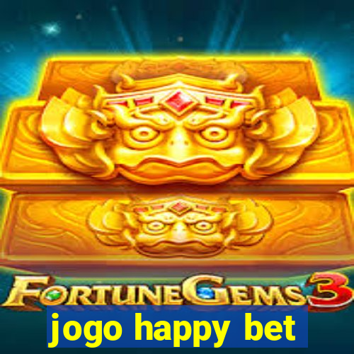 jogo happy bet