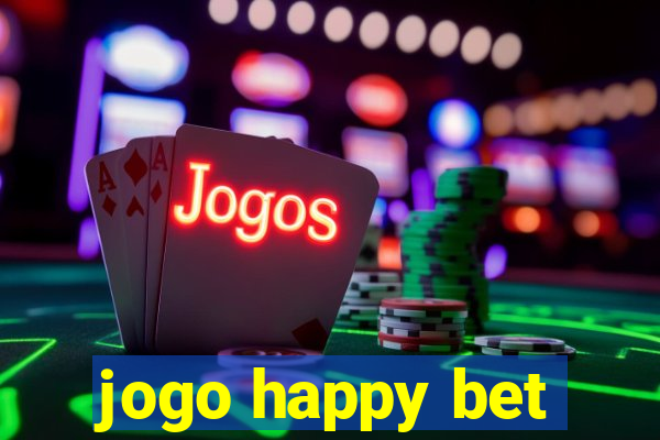 jogo happy bet