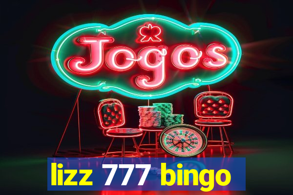 lizz 777 bingo