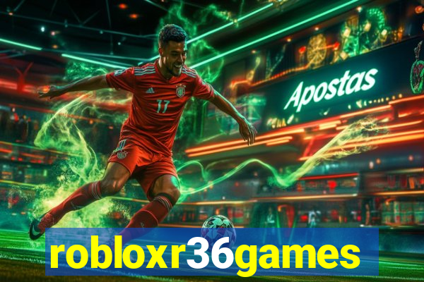 robloxr36games