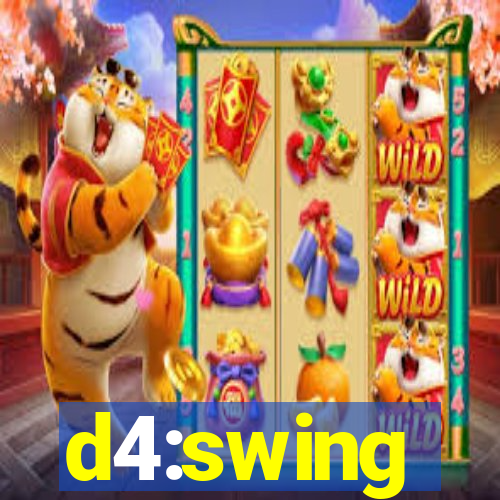 d4:swing