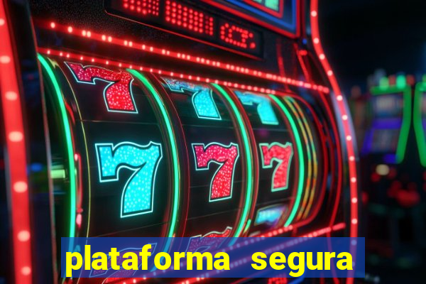 plataforma segura de jogos para ganhar dinheiro