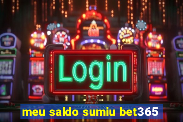 meu saldo sumiu bet365