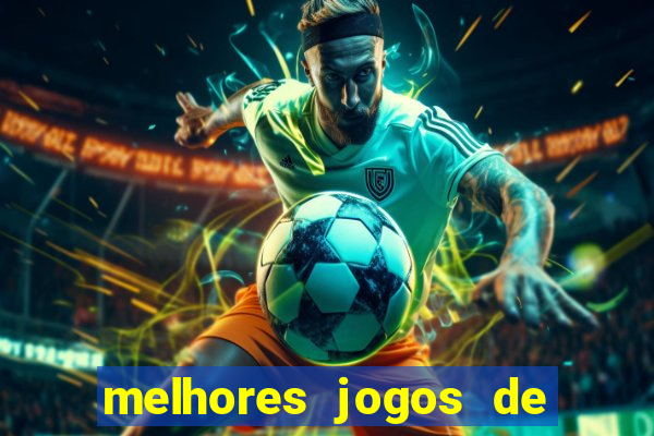 melhores jogos de futebol manager