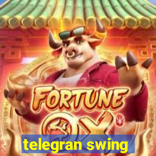 telegran swing