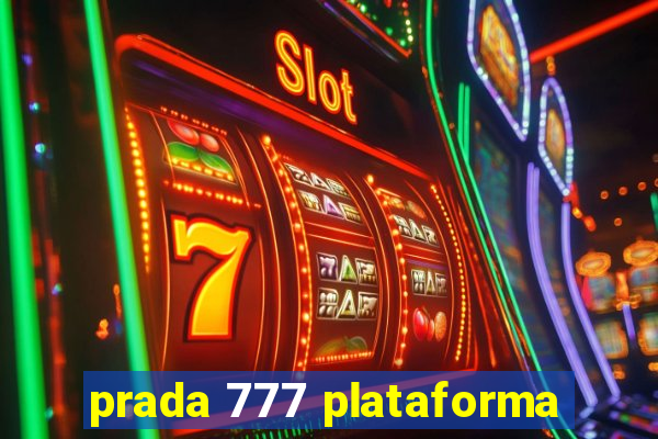 prada 777 plataforma