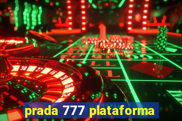 prada 777 plataforma