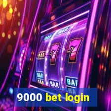 9000 bet login