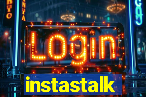 instastalk