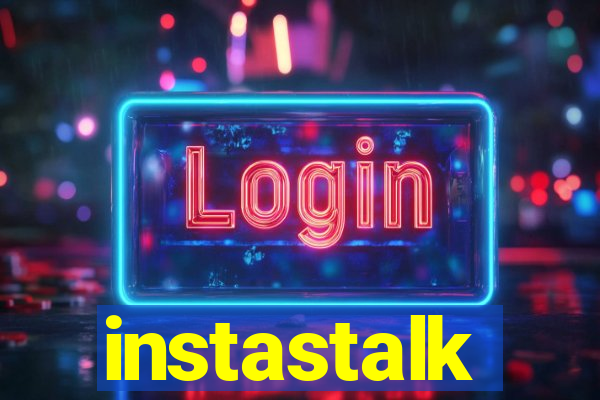 instastalk