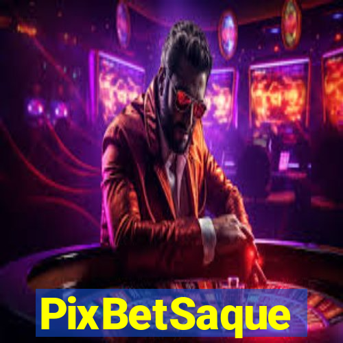 PixBetSaque