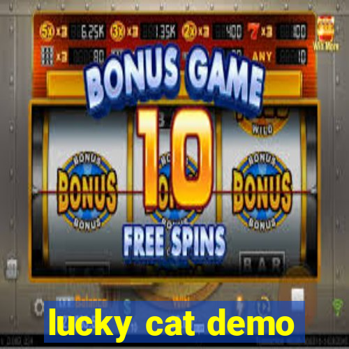 lucky cat demo