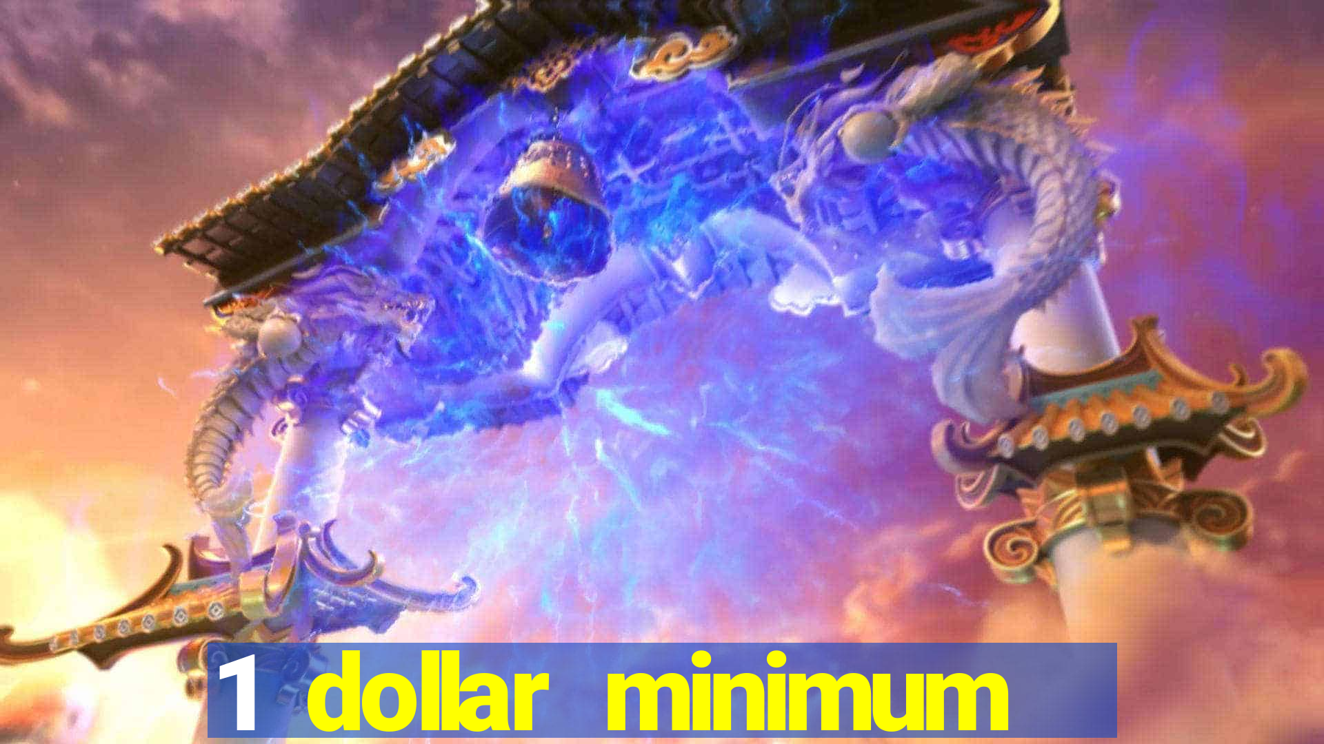 1 dollar minimum deposit casino