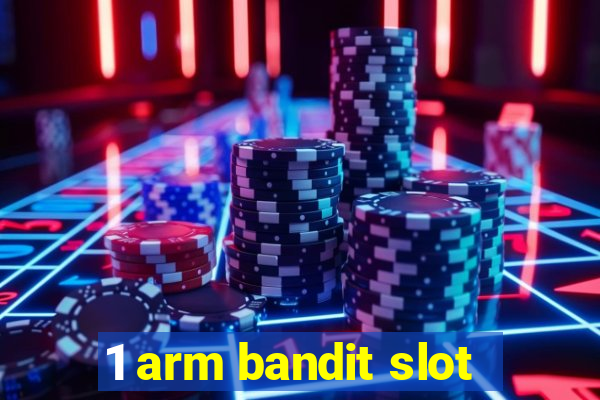 1 arm bandit slot