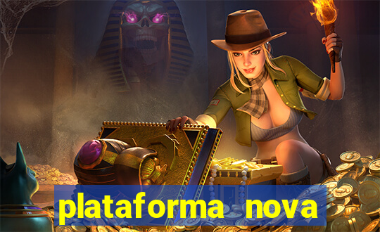 plataforma nova pagando fortune tiger baixar