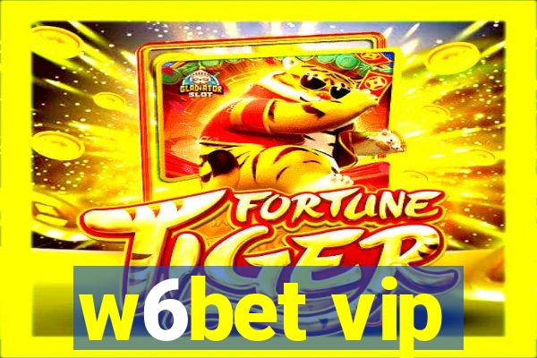 w6bet vip