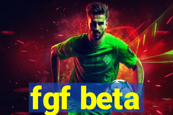 fgf beta