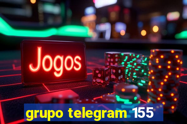 grupo telegram 155