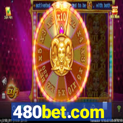 480bet.com