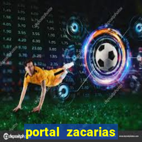 portal zacarias oque que e pra falar